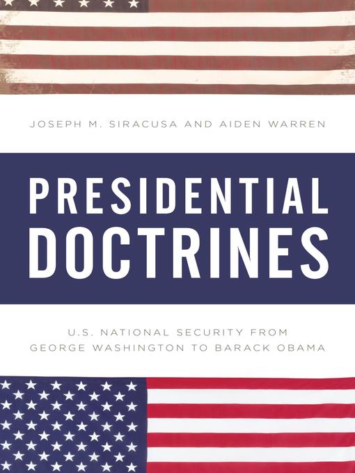 Title details for Presidential Doctrines by Joseph M. Siracusa - Available